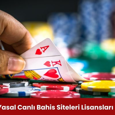 Yasal Canlı Bahis Siteleri